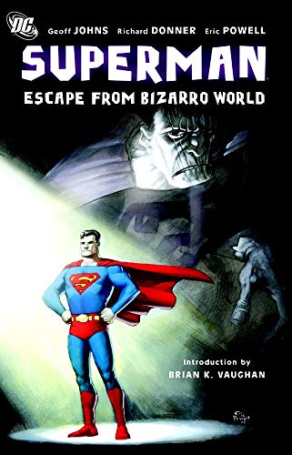 Cover of Superman: Escape From Bizarro World