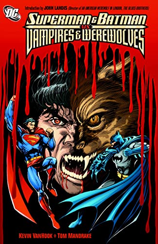 Cover of Superman and Batman Vs. Vampires and Werewolves