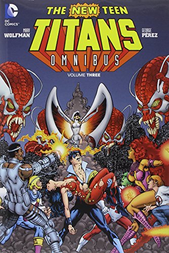 Cover of The New Teen Titans Omnibus, Vol. 3