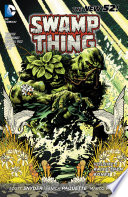 Cover of Swamp Thing, Volume 1: Raise Them Bones