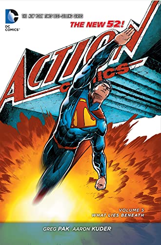 Cover of Superman – Action Comics, Volume 5: What Lies Beneath