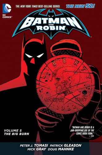 Cover of Batman and Robin, Volume 5: The Big Burn