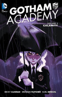 Cover of Gotham Academy, Volume 2: Calamity