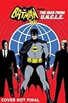 Cover of Batman '66 Meets the Man from U.n.c.l.e.