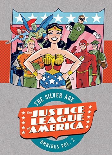 Cover of The Justice League of America: The Silver Age Omnibus, Vol. 2