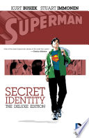 Cover of Superman: Secret Identity Deluxe Edition