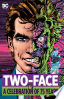 Cover of Two Face: A Celebration of 75 Years