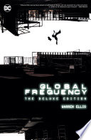 Cover of Global Frequency: The Deluxe Edition
