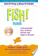 Cover of Fish! A Remarkable Way to Boost Morale and Improve Results