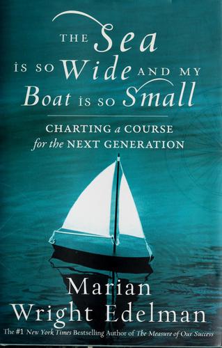 Cover of The sea is so wide and my boat is so small