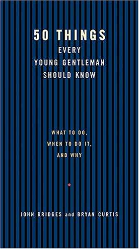 Cover of 50 Things Every Young Gentleman Should Know