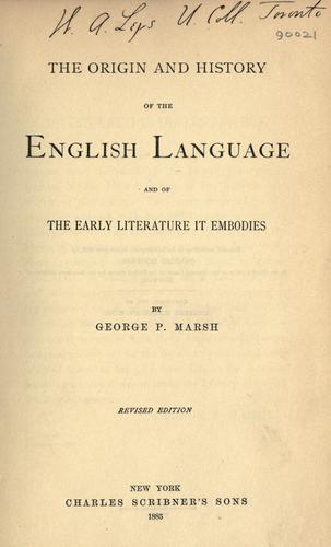 Cover of The origin and history of the English language, and of the early literature it embodies