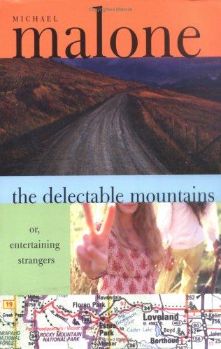 Cover of The delectable mountains, or, Entertaining strangers