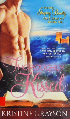 Cover of Thoroughly kissed