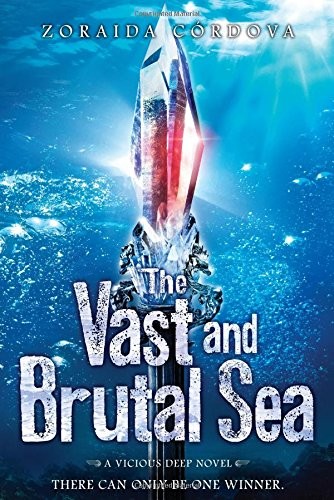 Cover of The Vast and Brutal Sea: A Vicious Deep novel (The Vicious Deep)