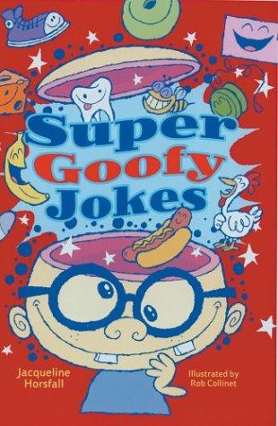 Cover of Super goofy jokes