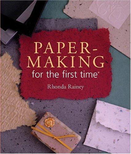 Cover of Papermaking for the first time (For The First Time)