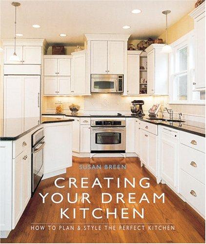 Cover of Creating your dream kitchen