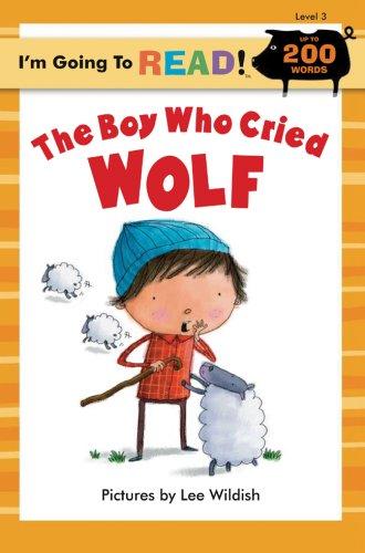 Cover of I'm Going to Read (Level 3): The Boy Who Cried Wolf (I'm Going to Read Series)
