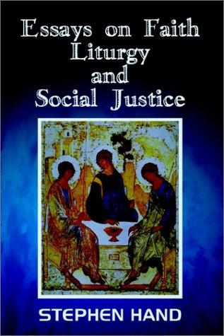 Cover of Essays on Faith, Liturgy, and Social Justice