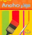 Cover of Ancho Y Delgado / Wide and Narrow