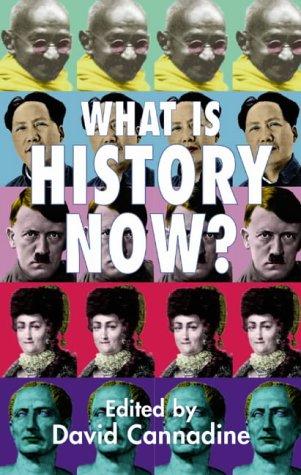 Cover of What Is History Now?