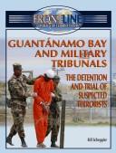 Cover of Guantanamo Bay And Military Tribunals