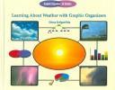Cover of Learning About Weather With Graphic Organizers (Graphic Organizers in Science)