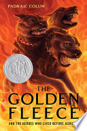 Cover of The Golden Fleece: And the Heroes Who Lived Before Achilles