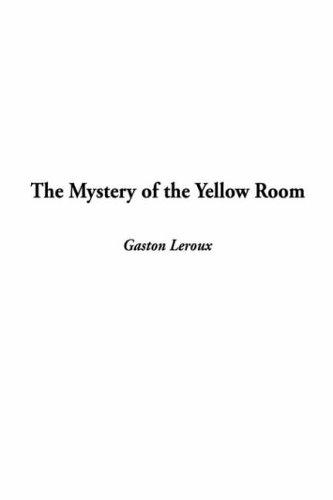 Cover of The Mystery of the Yellow Room