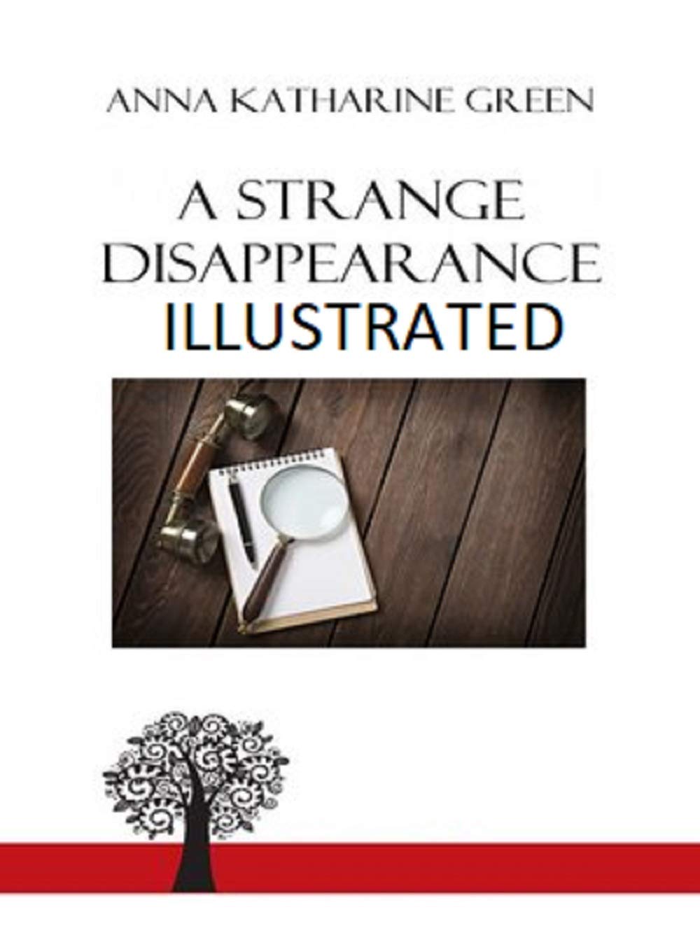 Cover of A Strange Disappearance Illustrated
