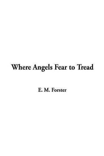 Cover of Where Angels Fear to Tread