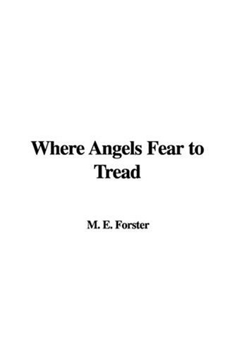 Cover of Where Angels Fear to Tread