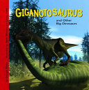 Cover of Giganotosaurus and Other Big Dinosaurs