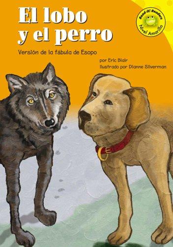 Cover of El Lobo y El Perro: Version de La Fabula de Esopo