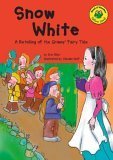 Cover of Snow White: A Retelling of the Grimms' Fairy Tale