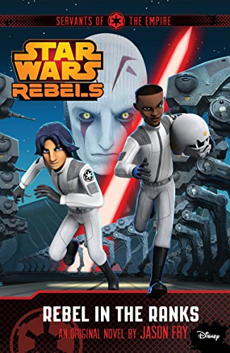 Cover of Servants of the Empire: Rebel in the Ranks