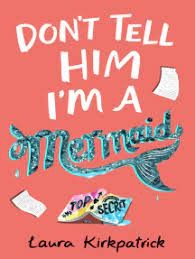 Cover of Don't Tell Him I'm a Mermaid