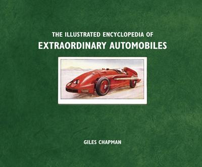 Cover of The Illustrated Encyclopedia of Extraordinary Automobiles