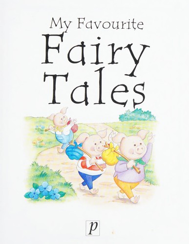 Cover of My favourite fairy tales