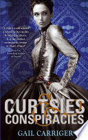 Cover of Curtsies and Conspiracies