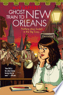 Cover of Ghost Train to New Orleans