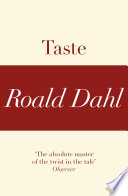 Cover of Taste (A Roald Dahl Short Story)