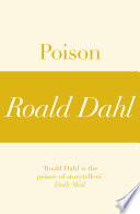 Cover of Poison (A Roald Dahl Short Story)