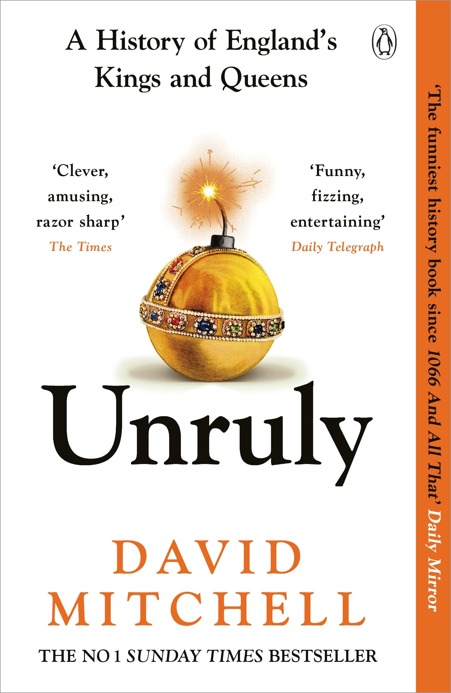Cover of Unruly: A History of England’s Kings and Queens