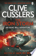 Cover of Clive Cussler’s The Iron Storm