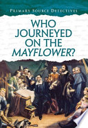 Cover of Who Journeyed on the Mayflower?