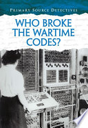 Cover of Who Broke the Wartime Codes?