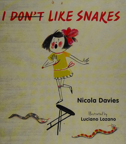 Cover of I don't like snakes