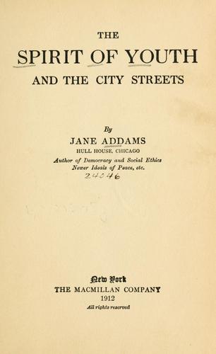 Cover of The spirit of youth and the city streets